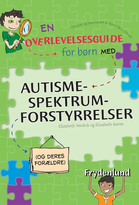 En overlevelsesguide for børn med Autixse Spektrum-Forstyrrelser