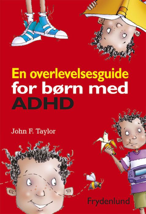 En overlevelsesguide for børn med ADHD